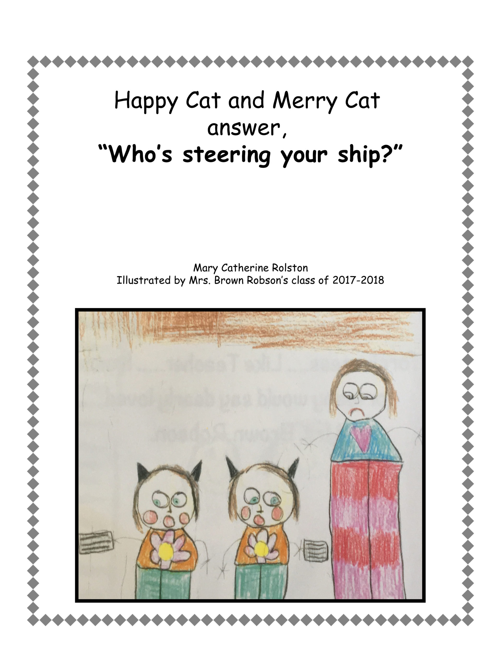 The cover for the children's story "Happy Cat and Merry Cat answer, 'Who's Steering Your Ship?'"